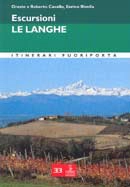 Oreste e Roberto Cavallo, Enrico Rivella - Le Langhe