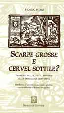 Franco Pilon - Scarpe grosse e cervel sottile?