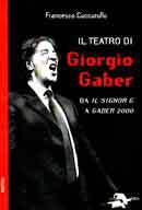 Francesco Cuccurullo - Il teatro di Giorgio Gaber