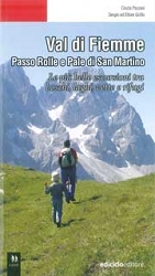 Cinzia Pezzani, Sergio Grillo, Ettore Grillo - Val di Fiemme - Passo Rolle e Pale di San Martino