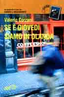 Valerio Corzani - Se è giovedì siamo in Olanda