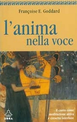 Francoise E.Goddard - L'anima nella voce