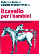 Federico Tomassi Il cavallo per i bambini immagine non disponibile
