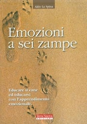 Aldo La Spina - Emozioni a sei zampe