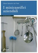 Ottavio Salvadori Del Prato - I minicaseifici aziendali