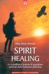 Mary dean Atwood Spirit healing immagine non disponibile