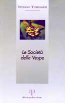 Stefano Turillazzi - La società delle vespe