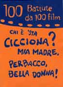 a cura di DanieleSoffiati - 100 battute da 100 film 