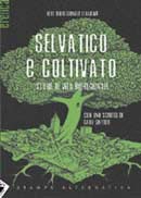 Rete Bioregionale Italiana - Selvatico e coltivato