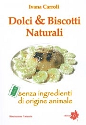 Ivana Carroli - Dolci & Biscotti naturali