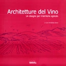 a cura di Adriana Sarro - Architetture del vino