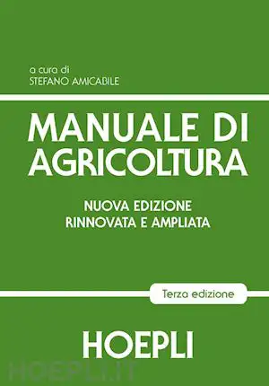 a cura di Stefano Amicabile Manuale di agricoltura immagine non disponibile
