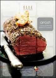 A.A.V.V. - Arrosti - carne, pollame, ripieni e contorni