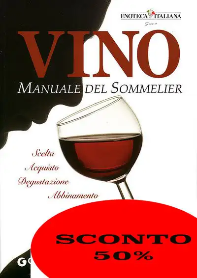 Enoteca Italiana Siena - Vino manuale del sommelier