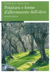 Riccardo Gucci, Claudio Cantini Potatura e forme d'allevamento dell'olivo - seconda edizione immagine non disponibile