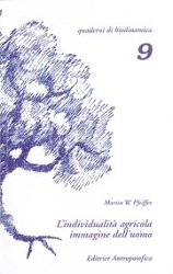 Pfeiffer Martin W. - L'individualità agricola, immagine dell'uomo