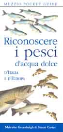 Malcom Greenhalgh, Stuart Carter - Riconoscere i pesci d'acqua dolce