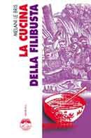Melani Le Bris - La cucina della filibusta