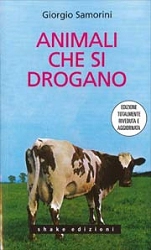 Giorgio Samorini - Animali che si drogano