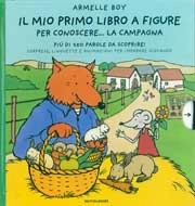 Armelle Boy Il mio primo libro a figure per conoscere...la campagna immagine non disponibile