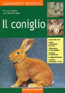 Tarcisia Colombo, Luca Giovanni Zago - Il coniglio. Allevamento redditizio