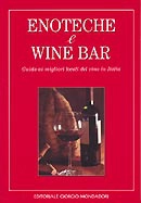 a cura di A.Zaccone, S.Vurchio  - Enoteche e wine bar
