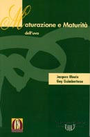 Jacques Blouin - Guy Guimberteau - Maturazione e maturità dell'uva