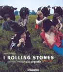 Mark Hayward - I Rolling Stones colti nelle immagini più segrete 1963-69