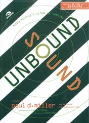 a cura di Paul D.Miller - Sound Unbound musica digitale e cultura del sampling