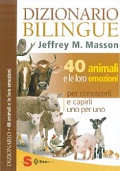 Jeffrey M.Masson - Dizionario bilingue 40 animali e le loro emozioni