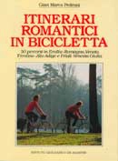 Gian Marco Pedroni - Itinerari romantici in bicicletta