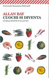 Allan Bay - Cuochi si diventa 
