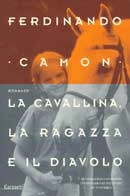 Ferdinando Camon La cavallina , la ragazza e il diavolo immagine non disponibile