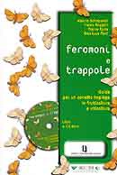 A. Schiaparelli, F. Reggiori, F. Rama, G.L. Ponti - Feromoni e trappole