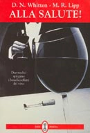 D.N.Whitten, M.R.Lipp - Alla salute !