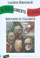 Luciano Bianciardi Il risorgimento allegro immagine non disponibile