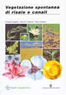 P. Viggiani, M. Tabacchi, R. Angelini Vegetazione spontanea di risaie e canali immagine non disponibile