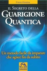 Frank Kinslow Il segreto della guarigione quantica immagine non disponibile
