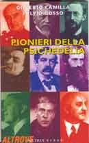 Gilberto Camilla - Fulvio Grosso - Pionieri della psichedelia