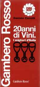 Daniele Cernilli - 20 anni di vini. I migliori