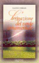 Claudio Corradi - L'irrigazione del verde ornamentale