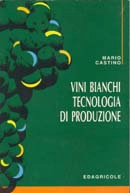 Mario Castino - Vini bianchi tecnologia di produzione