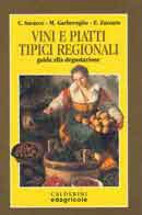 C.Saracco, M.Garberoglio, E.Zuccaro - Vini e piatti tipici regionali