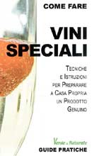 Alessandro Guzzi - Come fare vini speciali