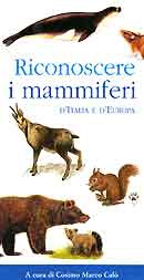 a cura di Cosimo Marco Calò - Riconoscere i mammiferi