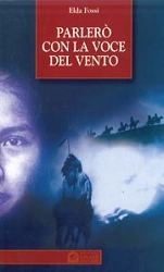 Elda Fossi Parlerò con la voce del vento immagine non disponibile