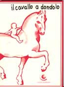 N.Angelini, A.Antonangeli, R.Fantone Il cavallo a dondolo. Ippoterapia immagine non disponibile