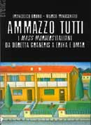 Francesco Bruno - Marco Minicangeli Ammazzo tutti immagine non disponibile