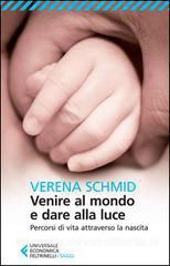Verena Schmid Venire al mondo e dare alla luce immagine non disponibile