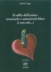 Fabrizio Poggi - Il soffio dell'anima: armoniche e armonicisti blues